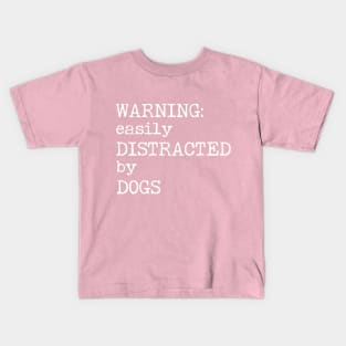 Easily Distracted By Dogs Funny Dog Lovers Gift Typewriter Design Kids T-Shirt